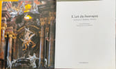 L'Art Du Baroque. Architecture Sculpture Peinture. Toman Rolf