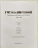 Art De La Mediterranee: RENAISSANCE EN ORIENT ET EN OCCIDENT. Velmans Tania  Carbonnell E  Cassanelli Roberto  Collectif