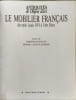 Le Mobilier Fran&ccedil;ais: Antiquit&eacute;s & Objets d'art du style Louis XVI &agrave; l'Art D&eacute;co. Christian Baulez  Denise Ledoux-Lebard