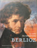 Berlioz: La voix du romantisme. Massip Catherine  Reynaud C&eacute;cile  Collectif