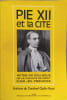 Pie XII et la Cit&eacute;. Collectif