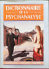Dictionnaire de la psychanalyse. Collectif