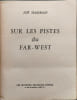 Sur les pistes du Far-West. Jo&euml; Hamman