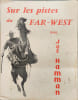 Sur les pistes du Far-West. Jo&euml; Hamman
