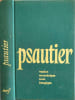 Le Psautier : Version oecum&eacute;nique texte liturgique. Anonyme