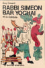 Rabbi simeon bar yochai et la cabbale. Casaril Guy