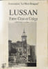 Lussan entre C&egrave;ze et Uz&egrave;ge. Association "Le Mont Bouquet"