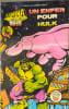 Un enfer pour Hulk. Collectif