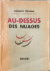 Au-dessus des nuages orn&eacute; de 32 pages en h&eacute;liogravure. Auguste Picard