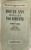 Douze ans dans la tourmente avec douze photographies hors texte. Roman Fajans