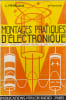 Montages pratiques d'&eacute;lectronique. L. P&eacute;ricone