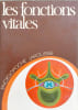 Les Fonctions vitales. Collectif