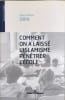 Comment on a laiss&eacute; l'islamisme p&eacute;n&eacute;trer l'&eacute;cole. Jean-Pierre Obin
