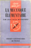 La M&eacute;canique &eacute;l&eacute;mentaire. Jean-Louis Destouches