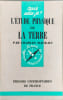 L'&eacute;tude physique de la Terre. Charles Maurain