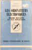 Les ordinateurs &eacute;lectroniques. Pierre Demarne et Max Rouquerol