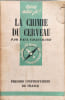 La chimie du cerveau. Paul Chauchard