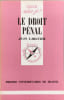 Le droit p&eacute;nal. Jean Larguier