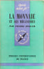 La monnaie et ses m&eacute;canismes. Pierre Berger
