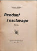 Pendant l'esclavage - Etudes - EO. Georges GU&Eacute;RIN