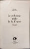 La politique arabe de la France. Paul Balta  Cl. Rulleau