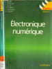 Electronique Numerique. M&eacute;rat R.  Allay Luc  Moreau Jean-Fran&ccedil;ois