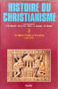Histoire du christianisme TOME 3 - Eglises d'orient et d'occident. Pietri Luce