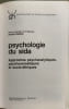 PSYCHOLOGIE DU SIDA: Approches psychanalytiques psychosomatiques et socio-&eacute;thiques. Ruffiot Andr&eacute;
