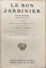 Le Bon Jardinier ( 150eme &eacute;dition). D. Bois & G. T.-Grignan