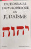 Dictionnaire encyclop&eacute;dique du juda&iuml;sme. Wigoder Geoffrey  Goldberg Sylvie Anne