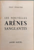 Les nouvelles ar&egrave;nes sanglantes -EO. Jean &Eacute;parvier