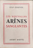 Les nouvelles ar&egrave;nes sanglantes -EO. Jean &Eacute;parvier