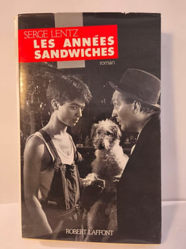 Les Années sandwiches. Serge Lentz