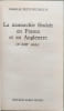 La monarchie f&eacute;odale en France et en Angleterre (Xe-XIIIe si&egrave;cle). CHARLES PETIT-DUSTAILLIS