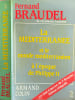 La m&eacute;dit&eacute;ran&eacute;e et le monde m&eacute;dit&eacute;ran&eacute;en &agrave; l'&eacute;poque de Philippe 2 - 2 tomes. Braudel Fernand