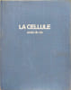 La Cellule. Jacques Poirier  Jean-Michel Pelisse  Jean Baudet