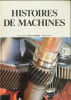 Histoires de machines. Collectif