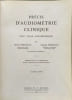 Pr&eacute;cis d'audiom&eacute;trie clinique avec atlas audiom&eacute;trique. Michel Portmann  Claudine Portmann