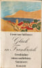 Gl&uuml;ck in Frankreich. Ernst von Salomon
