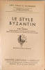 Le Style Byzantin. Paul Lemerle