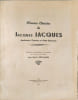 Œuvres Choisies de Jacques Jacques. Emile Escallier