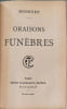 Oraisons fun&egrave;bres. Bossuet