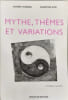 Mythes th&egrave;mes et variations. Durand Gilbert