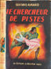 Le chercheur de pistes. Gustave Aimard