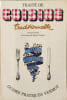 Trait&eacute; de cuisine traditionnelle. Jacques Veissid