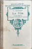 Le Vin Proc&eacute;d&eacute;s Modernes de Pr&eacute;paration d'Am&eacute;lioration et de Conservation. E. Chancrin