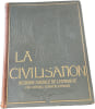 La Civilisation histoire sociale de l'humanit&eacute; Tome3. Gervais Courtellemont