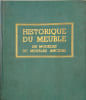 Historique du meuble s&eacute;lection de 200 mod&egrave;les de meubles anciens fran&ccedil;ais et &eacute;trangers en tous genres et tous styles. Guillaume Janneau