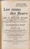 Les Noms des fleurs : Trouv&eacute;s par la m&eacute;thode simple sans aucune notion de botanique. GASTON BONNIER