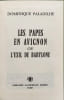 Les papes en Avignon ou l'exil de Babylone. Dominique Paladilhe